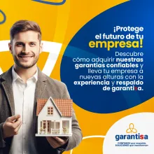 El corazón de su empresa late con garantisa cuando adquiere, por primera vez, nuestras garantías confiables 